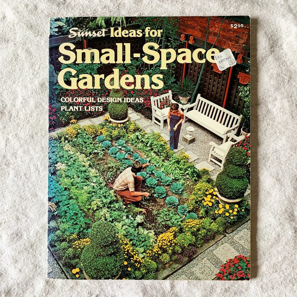 Book | Ideas for Small Space Gardens - Sunset